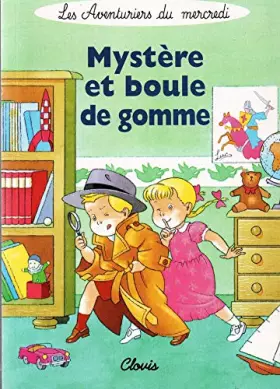 Couverture du produit · Mystère et boule de gomme