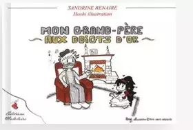 Couverture du produit · Mon grand-père aux doigts d'or