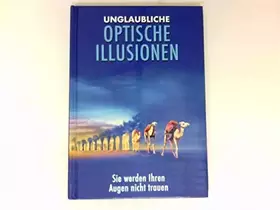 Couverture du produit · Unglaubliche optische Illusionen :