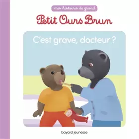 Couverture du produit · C'est grave, docteur ?