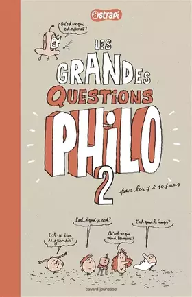 Couverture du produit · Les grandes questions philo pour les 7 à 107 ans - Tome 2