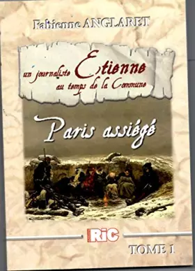 Couverture du produit · Etienne, Paris assiégé, Tome 1