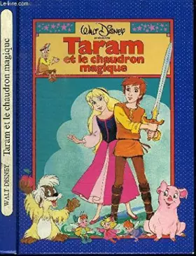 Couverture du produit · TARAM ET LE CHAUDRON MAGIQUE