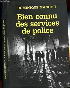 Couverture du produit · BIEN CONNU DES SERVICES DE POLICE