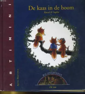 Couverture du produit · DE KAAS IN DE BOOM