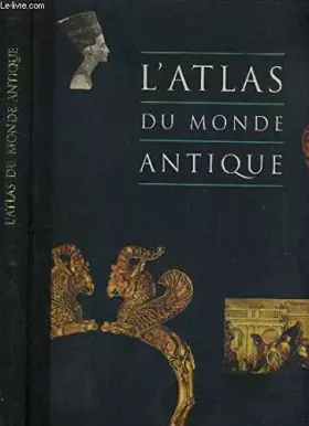 Couverture du produit · L'ATLAS DU MONDE ANTIQUE