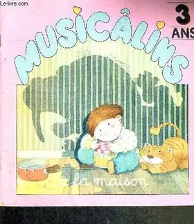 Couverture du produit · A LA MAISON - MUSICALINS - 3 ANS