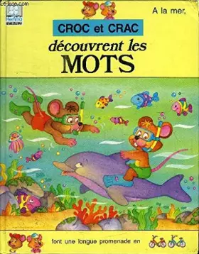 Couverture du produit · CROC ET CRAC DECOUVRENT LES MOTS
