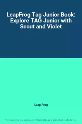Couverture du produit · LeapFrog Tag Junior Book: Explore TAG Junior with Scout and Violet