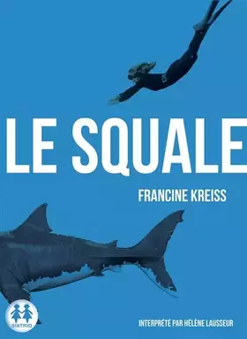Couverture du produit · Le squale