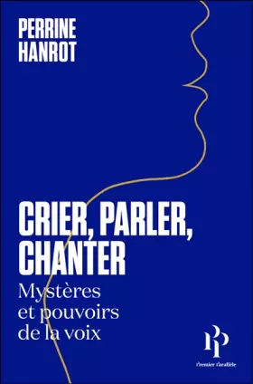 Couverture du produit · Crier, parler, chanter