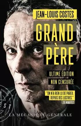 Couverture du produit · Grand Père - Ultime édition non censurée