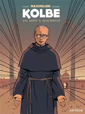 Couverture du produit · Maximilien Kolbe: Un saint à Auschwitz