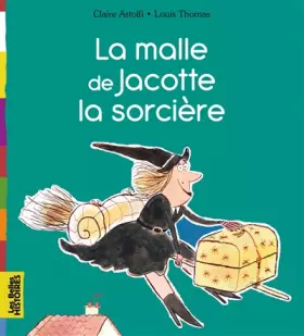 Couverture du produit · La malle de Jacotte la sorcière