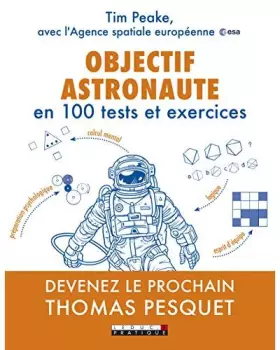Couverture du produit · Objectif astronaute: En 100 tests et exercices