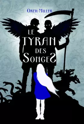 Couverture du produit · Le Tyran des Songes