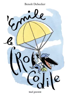 Couverture du produit · Émile, le crocodile