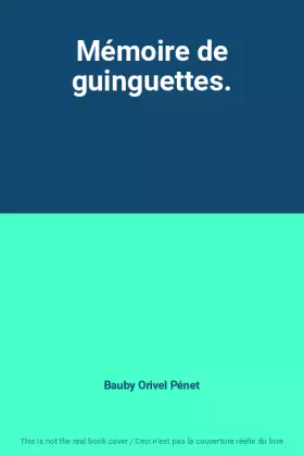 Couverture du produit · Mémoire de guinguettes.