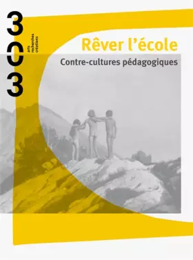Couverture du produit · Rêver l'école