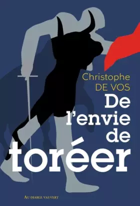Couverture du produit · De l'envie de toréer