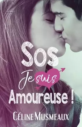 Couverture du produit · SOS je suis amoureuse !