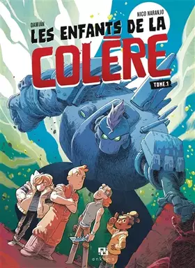 Couverture du produit · LES ENFANTS DE LA COLERE T01