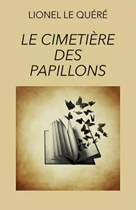 Couverture du produit · Le Cimetière des Papillons