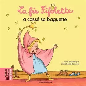 Couverture du produit · La fée Fifolette a cassé sa baguette