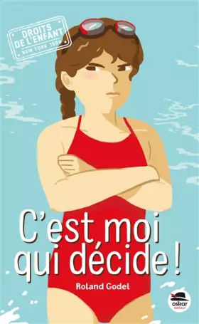 Couverture du produit · C'est moi qui décide !