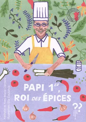 Couverture du produit · Papi 1er roi des épices ; Espèce de cucurbitacée
