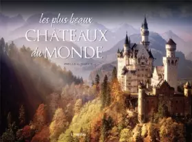 Couverture du produit · Les plus beaux châteaux du monde