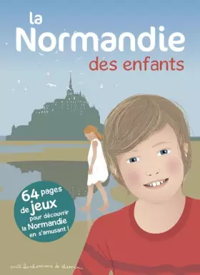 Couverture du produit · La Normandie des enfants