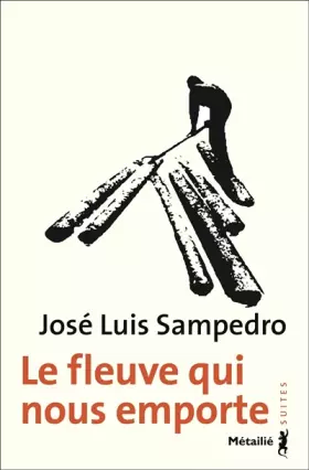 Couverture du produit · Le Fleuve qui nous emporte