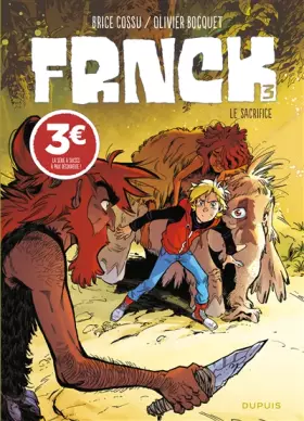 Couverture du produit · FRNCK - Tome 3 - Le sacrifice (Prix réduit)