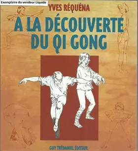 Couverture du produit · A LA DECOUVERTE DU QI GONG