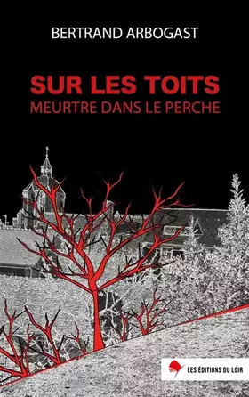 Couverture du produit · Sur les toits: Meurtre dans le Perche