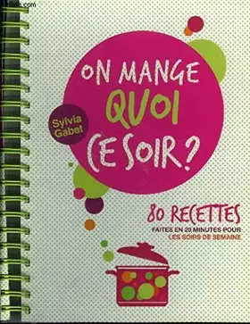 Couverture du produit · On mange quoi ce soir ?