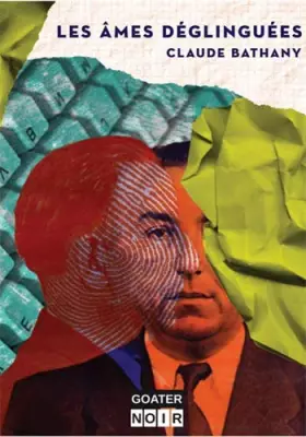 Couverture du produit · Les âmes déglinguées