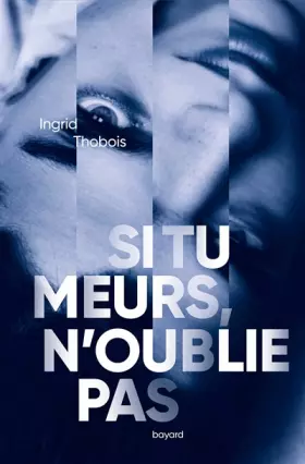 Couverture du produit · Si tu meurs, n'oublie pas