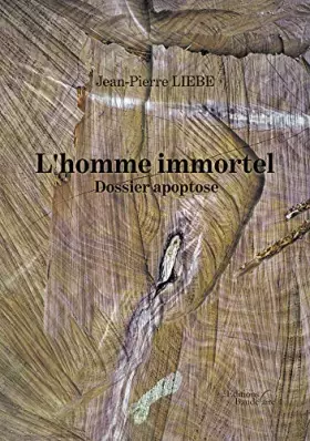 Couverture du produit · L'homme immortel - Dossier apoptose