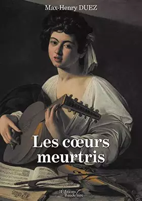 Couverture du produit · Les coeurs meurtris
