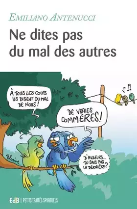 Couverture du produit · Ne dites pas du mal des autres
