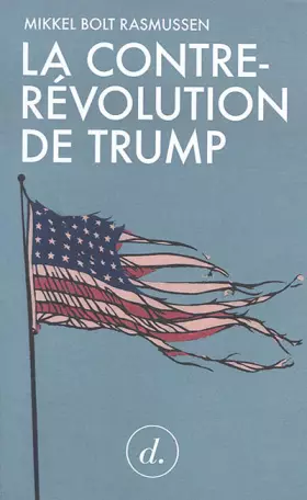 Couverture du produit · La contre-révolution de Trump
