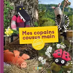 Couverture du produit · Mes copains cousus main: Doudou it yourself !