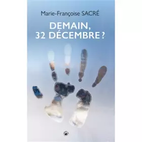 Couverture du produit · Demain 32 Décembre ?