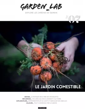 Couverture du produit · Garden_lab 07 - le Jardin Comestible