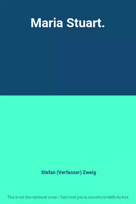 Couverture du produit · Maria Stuart.