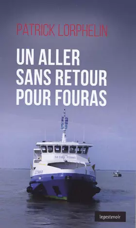 Couverture du produit · Un Aller Sans Retour pour Fouras