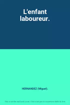 Couverture du produit · L'enfant laboureur.
