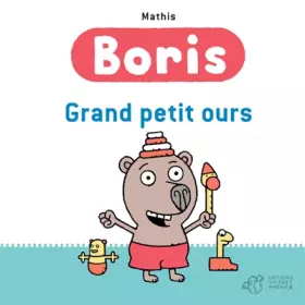 Couverture du produit · Boris, grand petit ours